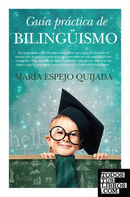 Guía práctica de bilingüismo