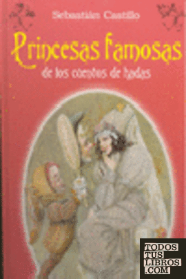 Princesas famosas de los cuentos de hadas