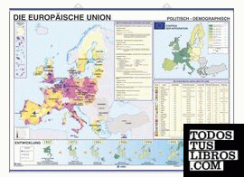 Die Europäische Union Wirtschaftlich / Politisch - Demographisch
