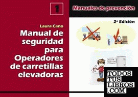 Manual de Seguridad para Operadores de Carretillas Elevadoras 2ª edición