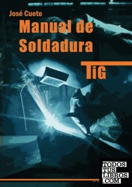 MANUAL SOLDADURA TIG 2ª edición