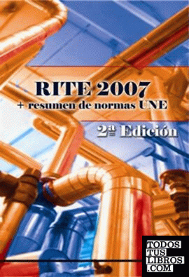 RITE 2007 + resumen normas UNE 2ª edición