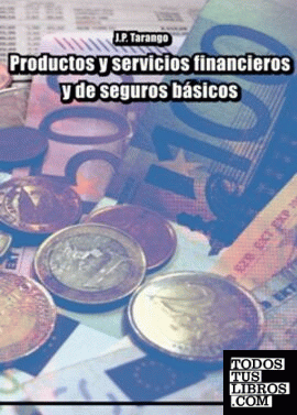 PRODUCTOS Y SERVICIOS FINANCIEROS Y DE SEGUROS BÁSICOS
