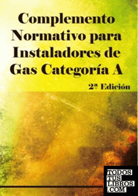 Complemento normativo para instaladores de gas categoría A, 2ª edición