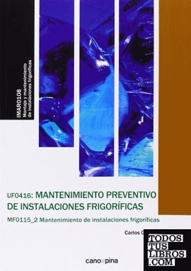 UF0416 Mantenimiento preventivo de instalaciones frigoríficas