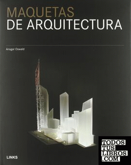 Maquetas de arquitectura