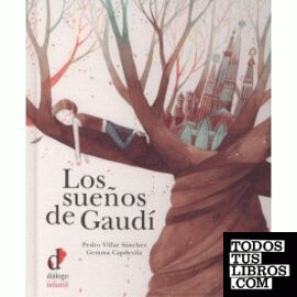 Los sueños de Gaudí