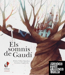 Els somnis de Gaudí