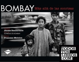 Bombay más allá de las sonrisas