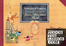Strado&Varius en la escuela de Juan Sebastián Bach