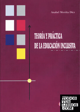 Teoría y práctica de la educación inclusiva