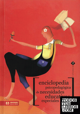 Enciclopedia psicopedagógica de necesidades educativas especiales