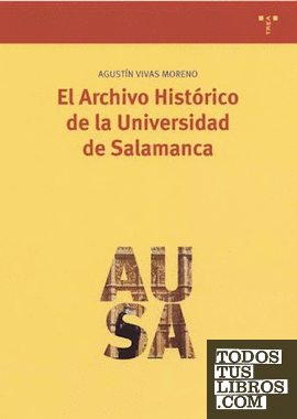 El Archivo Histórico de la Universidad de Salamanca
