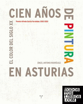100 años de pintura en Asturias.