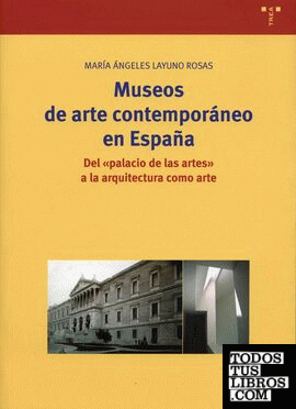 Museos de arte contemporáneo en España: