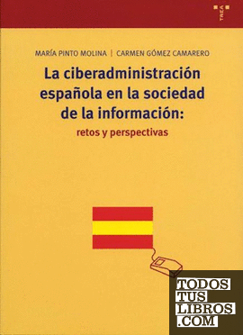 La ciberadministración española en la sociedad de la información: retos y perspectivas