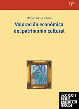 Valoración económica del patrimonio cultural