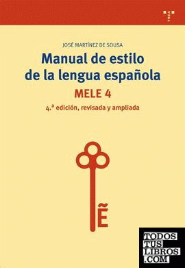 Manual de estilo de la lengua española. MELE 3