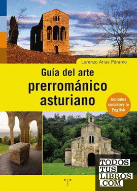 Guía del arte prerrománico asturiano