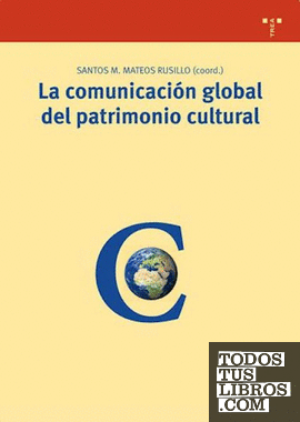 La comunicación global del patrimonio cultural.