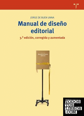 Manual de diseño editorial (3ª edición, corregida y aumentada)