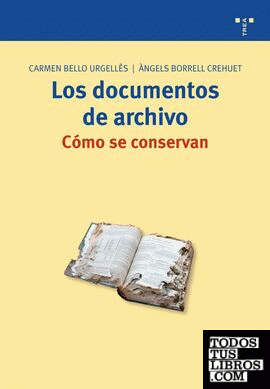 Los documentos de archivo: cómo se conservan