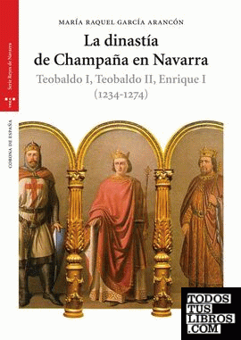 La dinastía de Champaña en Navarra