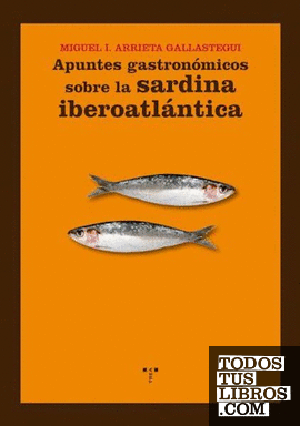 Apuntes gastronómicos sobre la sardina iberoatlántica