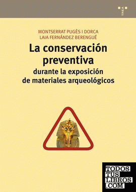 La conservación preventiva durante la exposición de materiales arqueológicos