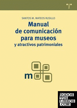 Manual de comunicación para museos y atractivos patrimoniales