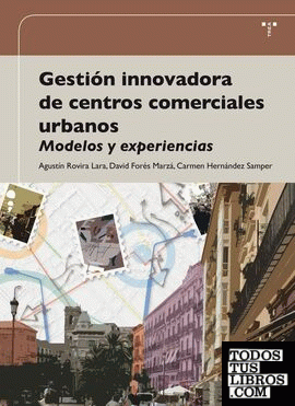 Gestión innovadora de centros comerciales urbanos