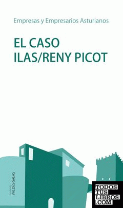 El caso Ilas/Reny Picot