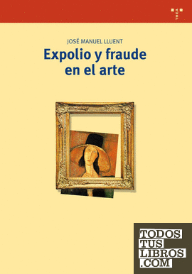Expolio y fraude en el arte