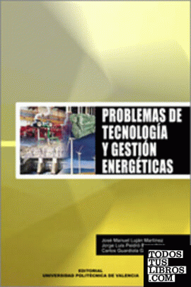 PROBLEMAS DE TECNOLOGÍA Y GESTIÓN ENERGÉTICAS