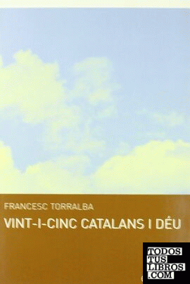 Vint-i-cinc catalans i Déu