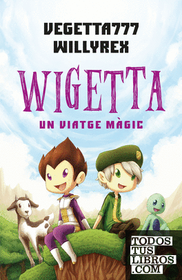 Wigetta: un viatge màgic