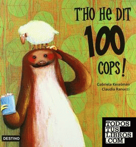 T'ho he dit 100 cops!