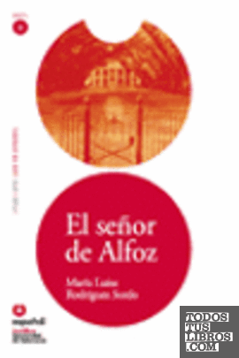 COLECCION LEER EN ESPAÑOL NIVEL 2 EL SEÑOR DE ALFOZ MARIA LUISA RODRIGUEZ SORDO