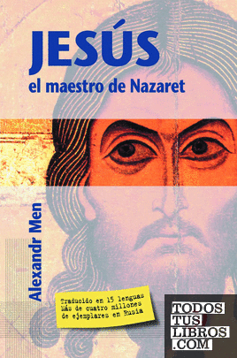 Jesús, el maestro de Nazaret