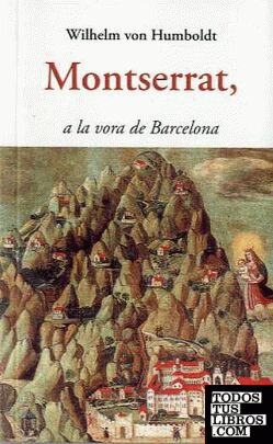 MONTSERRAT, A LA VORA DE BARCELONA