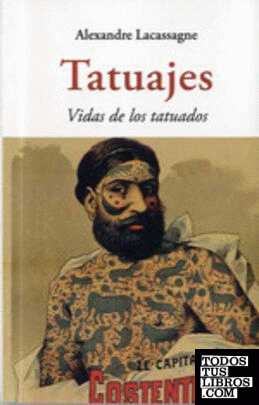 TATUAJES. VIDAS DE LOS TATUADOS