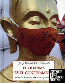 El Dharma és el confinament