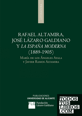 Rafael Altamira, José Lázaro Galdiano y La España Moderna (1889-1905)