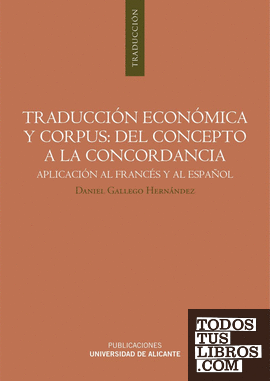 Traducción económica y corpus: del concepto a la concordancia