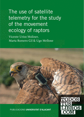 Use of satellite telemetry for the study of the movement ecology of raptors, The