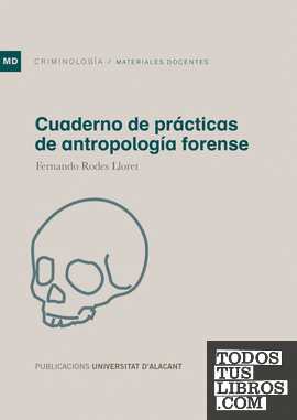 Cuaderno de prácticas de antropología forense