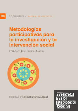 Metodologías participativas para la investigación y la intervención social