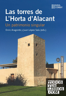 Las torres de L'Horta d'Alacant