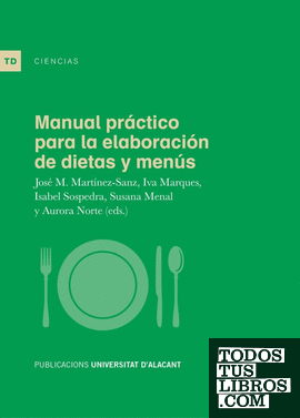 Manual práctico para la elaboración de dietas y menús