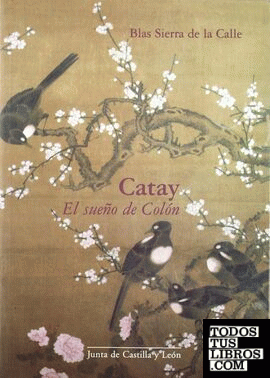 Catay, el sueño de Colón